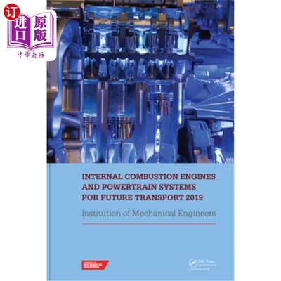 海外直订Internal Combustion Engines and Powertrain Systems for Future Transport 2019: Pr 2019年未来交通的内燃机和动