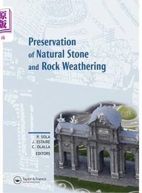 海外直订Preservation of Natural Stone and Rock Weathering: Proceedings of the Isrm Works 保存天然石材和岩石风化:Isr