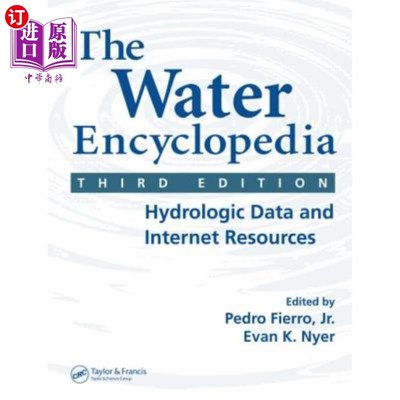 海外直订The Water Encyclopedia: Hydrologic Data and Internet Resources 水百科全书:水文数据和互联网资源