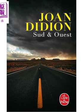 预售【法文版】琼狄迪恩 南方与西部 法文原版 Sud & Ouest Joan Didion 琼狄迪恩作品集琼狄迪恩书琼狄迪恩原版