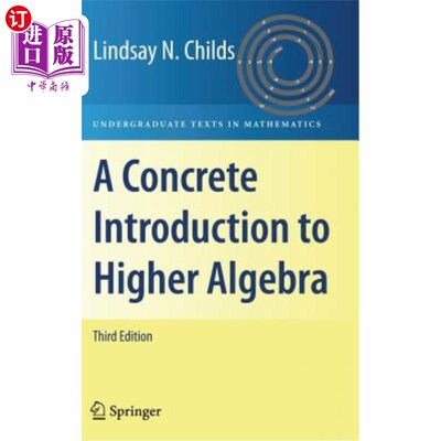 海外直订A Concrete Introduction to Higher Algebra 高等代数概论