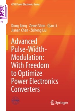 海外直订Advanced Pulse-Width-Modulation: With Freedom to Optimize Power Electronics Conv 先进的脉宽调制:自由优化电力电