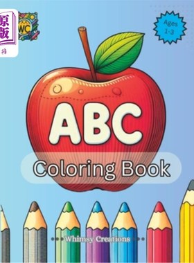 海外直订My First ABC Coloring Book: An Alphabet Coloring Book with Big, Large, and Simpl 我的第一本ABC涂色书：一本