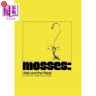 海外直订Mosses: Utah and the West 苔藓:犹他州和西部