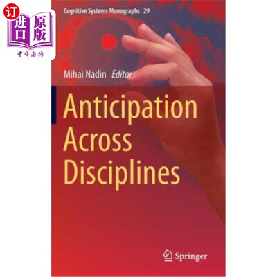 海外直订Anticipation Across Disciplines 跨学科的预期
