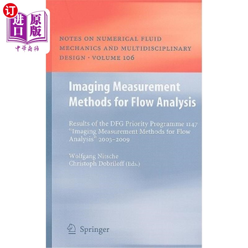 海外直订Imaging Measurement Methods for Flow Analysis: Results of the Dfg Priority Progr 流动分析用成像测量方法：Df