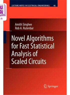 海外直订Novel Algorithms for Fast Statistical Analysis of Scaled Circuits 规模电路快速统计分析的新算法