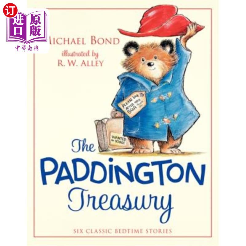 海外直订The Paddington Treasury: Six Classic Bedtime Stories 帕丁顿国库:六个经典的睡前故事