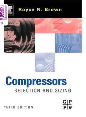 海外直订Compressors: Selection and Sizing 压缩机：选择和尺寸