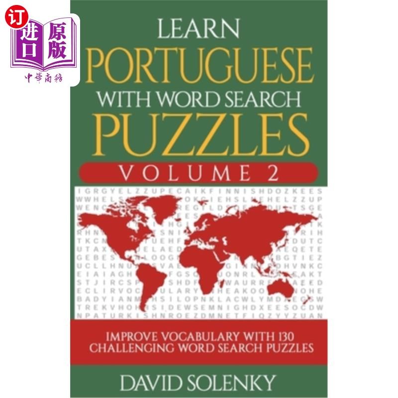 海外直订Learn Portuguese with Word Search Puzzles Volume 2: Learn Portuguese Language Vo 学习葡萄牙语单词搜索谜题卷