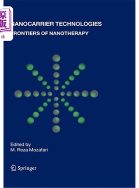 海外直订Nanocarrier Technologies: Frontiers of Nanotherapy 纳米载体技术:纳米治疗的前沿