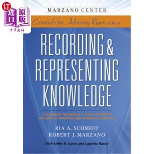 海外直订Recording & Representing Knowledge: Classroom Techniques to Help Students Accura 记录和表示知识：帮助学生准