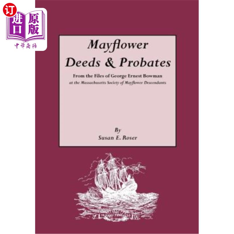 海外直订Mayflower Deeds & Probates 五月花的契约和遗嘱