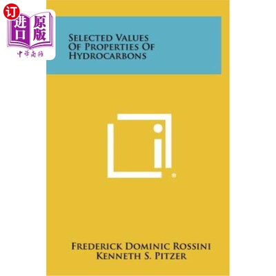 海外直订Selected Values of Properties of Hydrocarbons 碳氢化合物性质的选择值