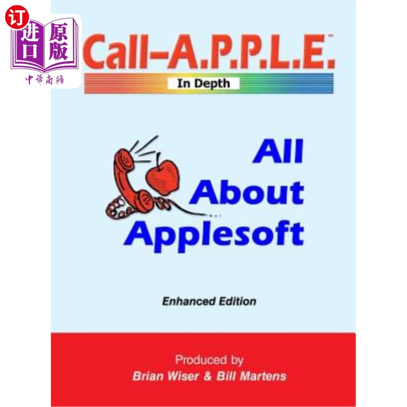 海外直订All About Applesoft: Enhanced Edition 关于AppleSoft：增强版