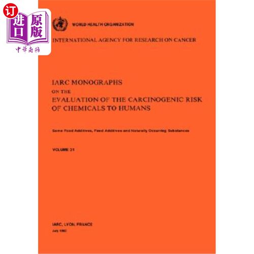 海外直订医药图书Vol 31 IARC Monographs: Some Food Additives, Feed Additives Naturally Occurring  第31卷IA