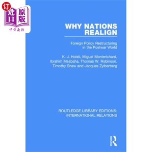 海外直订Why Nations Realign 为什么国家要重新结盟