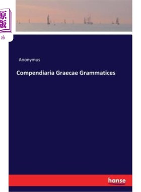 海外直订Compendiaria Graecae Grammatices 格莱美药典