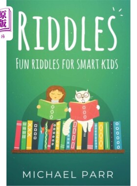 海外直订Riddles: Fun riddles for smart kids 谜语：聪明孩子的有趣谜语