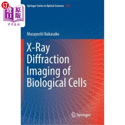 海外直订X-Ray Diffraction Imaging of Biological Cells 生物细胞的X射线衍射成像