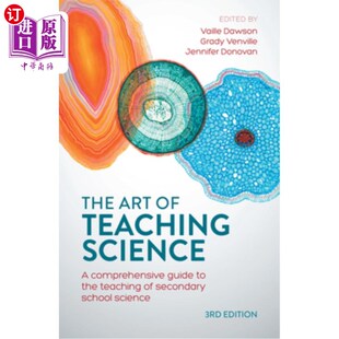 海外直订The Art of Teaching Science: A comprehensive guide to the teaching of secondary  科学教学艺术：中学科学教学