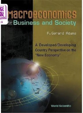海外直订Macroeconomics for Business and Society: A Developed/Developing Country Perspect 商业与社会宏观经济学:发达