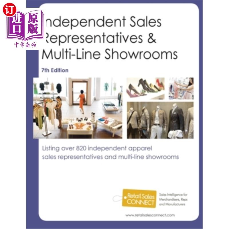 海外直订Independent Sales Reps & Multi-Line Showrooms, 7th Ed. 独立销售代表和多线展厅，第7版。