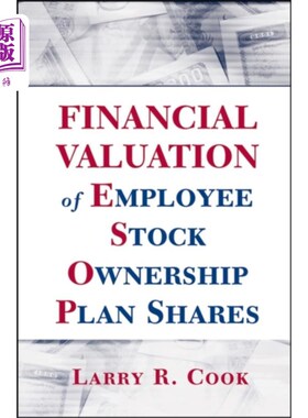 海外直订Financial Valuation of Employee Stock Ownership ... 员工持股计划股份的财务评估