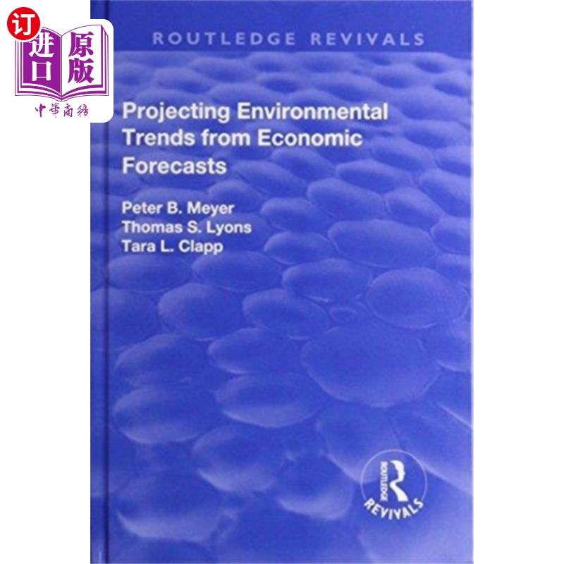 海外直订Projecting Environmental Trends from Economic Fo... 从经济预测预测环境趋势