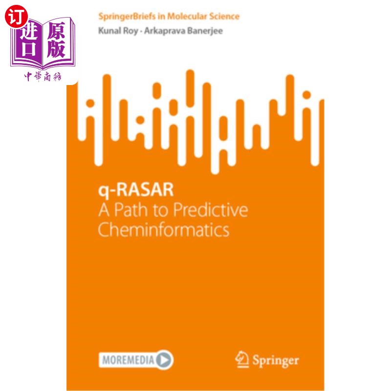 海外直订Q-Rasar: A Path to Predictive Cheminformatics Q-Rasar: A Path to Predictive Cheminformatics
