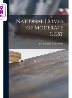 海外直订National Homes of Moderate Cost 中等成本的国家住宅