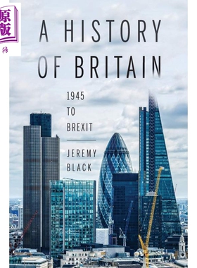 预售 英国近代史 1945年至英国脱欧 A History of Britain 英文原版  Jeremy Black  杰里米布莱克 历史【中商原版】