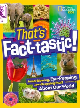 海外直订That's Fact-Tastic!: Mind-Blowing, Eye-Popping, Jaw-Dropping Stuff about Our Wor 那是Fact-Tas