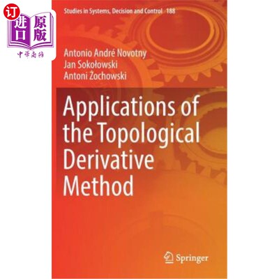 海外直订Applications of the Topological Derivative Method 拓扑导数法的应用