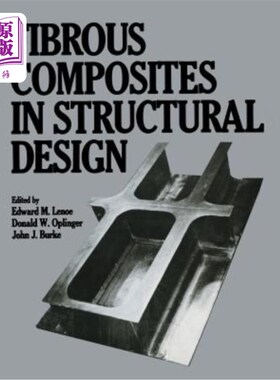 海外直订Fibrous Composites in Structural Design 结构设计中的纤维复合材料