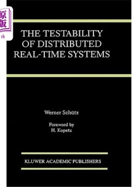 海外直订The Testability of Distributed Real-Time Systems 分布式实时系统的可测试性
