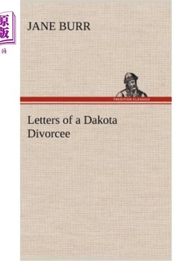 海外直订Letters of a Dakota Divorcee 达科他州离婚者的信