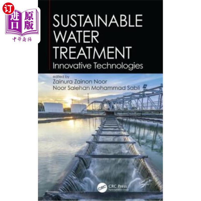 海外直订Sustainable Water Treatment: Innovative Technologies 可持续水处理:创新技术