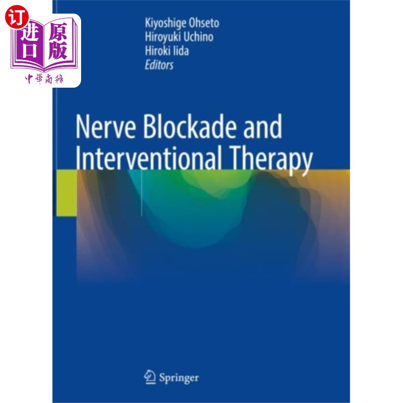 海外直订医药图书Nerve Blockade and Interventional Therapy 神经阻滞与介入治疗