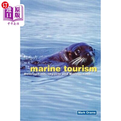 海外直订Marine Tourism: Development, Impacts and Management 海洋旅游:发展、影响与管理