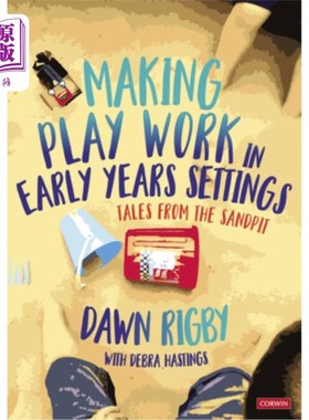 海外直订Making Play Work in Early Years Settings: Tales from the Sandpit 让游戏在早期设定中发挥作用:沙坑传说