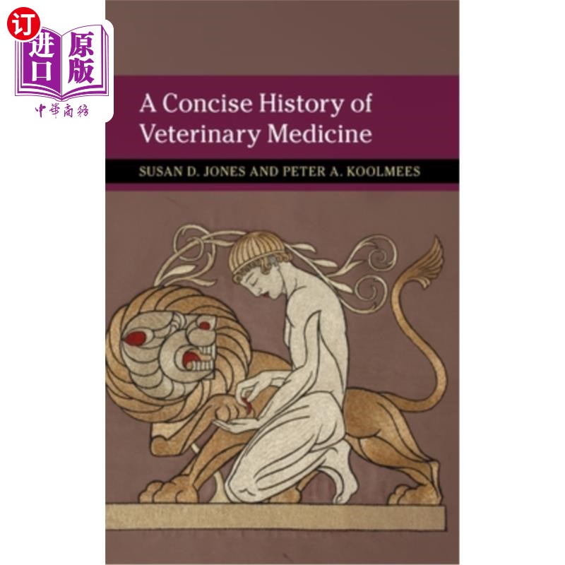 海外直订医药图书A Concise History of Veterinary Medicine 兽医简史