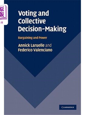 海外直订Voting and Collective Decision-Making: Bargaining and Power 投票和集体决策：谈判和权力