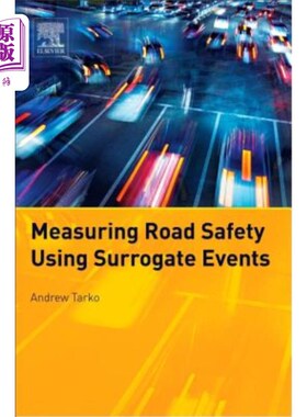 海外直订Measuring Road Safety with Surrogate Events 用替代事件衡量道路安全