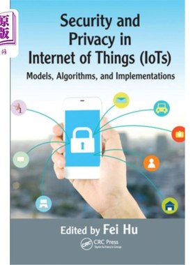 海外直订Security and Privacy in Internet of Things (Iots): Models, Algorithms, and Imple 物联网(iot)中的