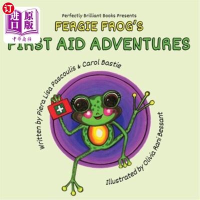 海外直订Fergie Frog's First Aid Adventures 菲姬·青蛙的急救冒险