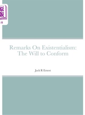 海外直订Remarks On Existentialism: The Will to Conform 论存在主义:顺应的意志