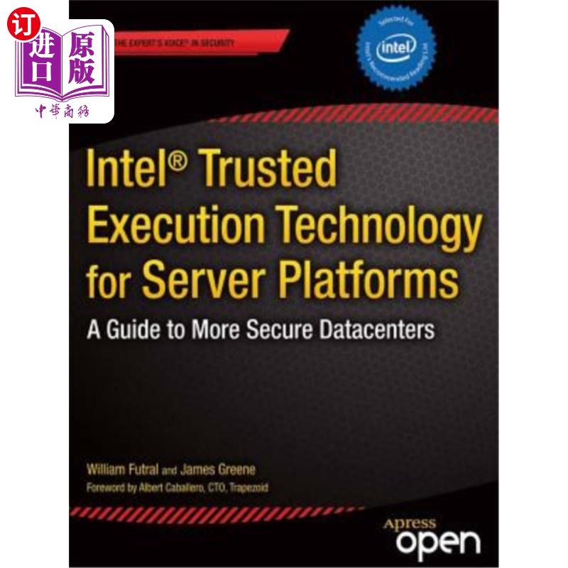 海外直订Intel Trusted Execution Technology for Server Platforms: A Guide to More Secure  英特尔服务器平台可信执行技