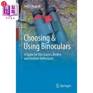 海外直订Choosing & Using Binoculars 选择和使用双筒望远镜