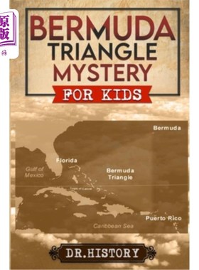 海外直订Bermuda Triangle Mystery: The Dreaded Bermuda Triangle: Strange and Amazing Fact 百慕大三角之谜：可怕的百慕
